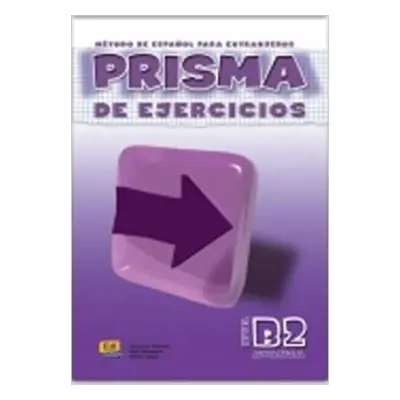 Prisma Avanza B2 - Libro de ejercicios - Gelabert Maria Jose