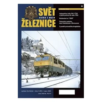 Svět velké i malé železnice 91 (3/2024) - kolektiv autorů