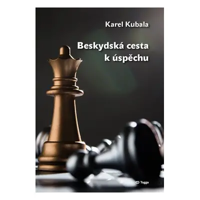 Beskydská cesta k úspěchu - Karel Kubala