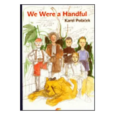 We Were a Handful, 1. vydání - Karel Poláček