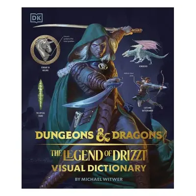 Dungeons & Dragons The Legend of Drizzt Visual Dictionary - Michael Witwer