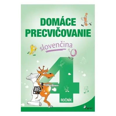 Domáce precvičovanie slovenčina 4.ročník - Ľubica Kohániová