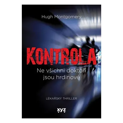 Kontrola - Hugh Montgomery