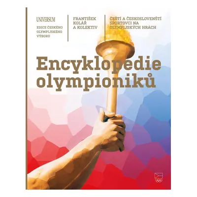 Encyklopedie olympioniků: Čeští a českoslovenští sportovci na olympijských hrách - František Kol