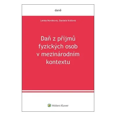 Daň z příjmů fyzických osob v mezinárodním kontextu - Daniela Králová