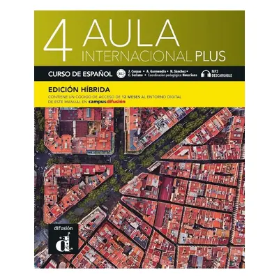 Aula internacional Plus 4 (B2.1) - Edición híbrida Libro del alumno + Campus (12 meses) - Jaime 