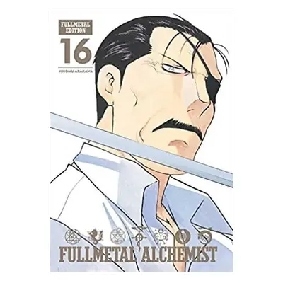 Fullmetal Alchemist: Fullmetal Edition 16, 1. vydání - Hiromu Arakawa