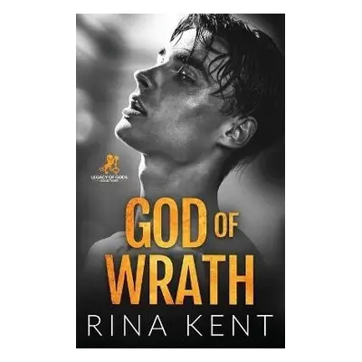 God of Wrath: Legacy of Gods 3 - Rina Kent