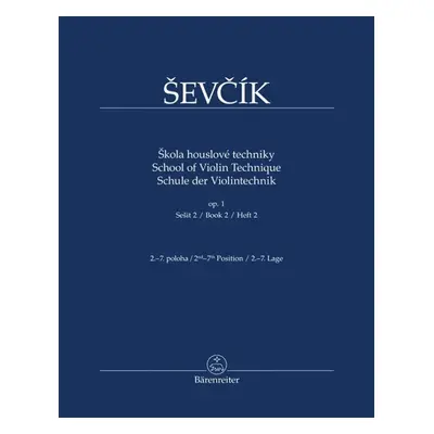 Škola houslové techniky op. 1, sešit 2, 2.-7. poloha - Otakar Ševčík