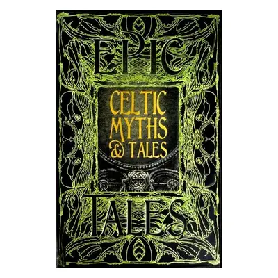 Celtic Myths & Tales : Epic Tales - J. K. Jackson