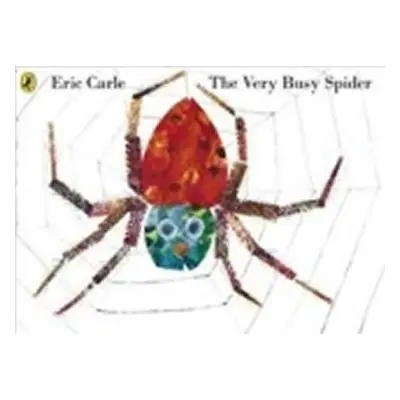 The Very Busy Spider, 1. vydání - Eric Carle