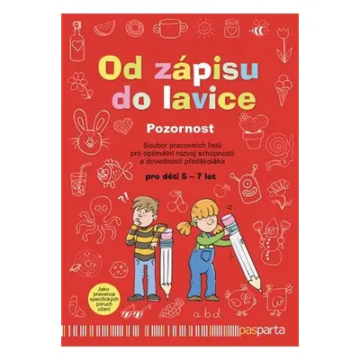 Od zápisu do lavice 3. díl - Pozornost - Ivana Vlková