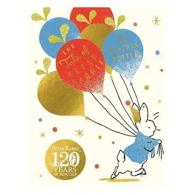 The Tale Of Peter Rabbit : Birthday Edition - Beatrix Potter