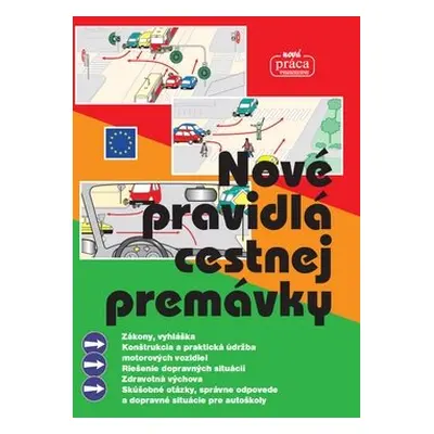 Nové pravidlá cestnej premávky