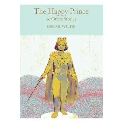 The Happy Prince & Other Stories, 1. vydání - Oscar Wilde