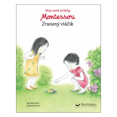 Montessori Zranený vtáčik