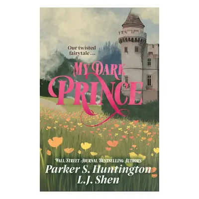 My Dark Prince - L. J. Shen