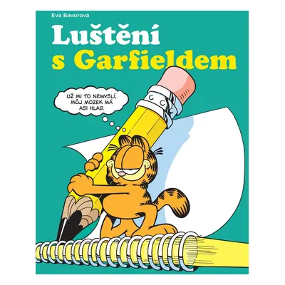 Luštění s Garfieldem - Eva Bavorová