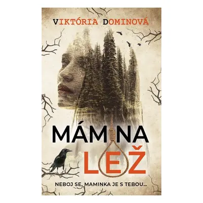 Mámina lež - Viktória Dominová