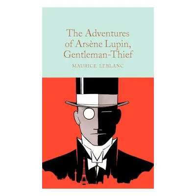 The Adventures of Arsene Lupin, Gentleman-Thief - Maurice Leblanc