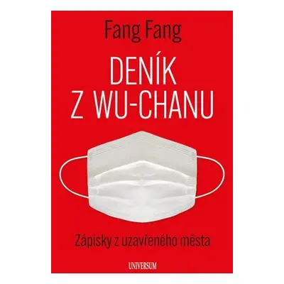 Deník z Wu-chanu - Fang Fang