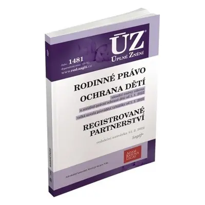 ÚZ 1481 Rodinné právo, ochrana dítěte a rodiny, registrované partnerství podle stavu k 14. 2. 20