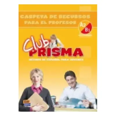 Club Prisma Intermedio A2/B1 - Carpeta de recursos para el profesor