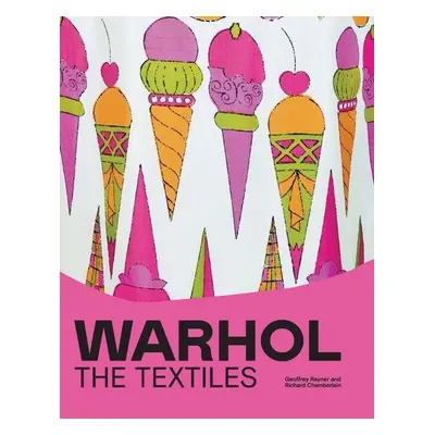 Warhol: The Textiles - Richard Chamberlain