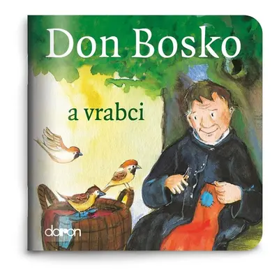 Don Bosko a vrabci - Moje malá knihovnička