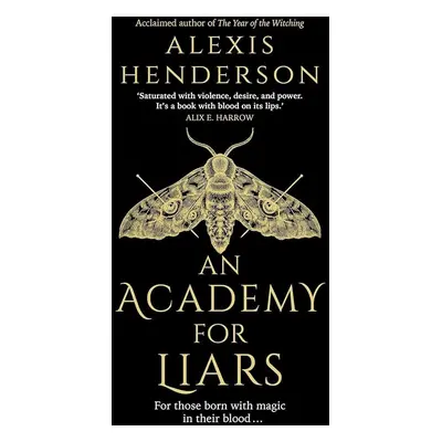 An Academy for Liars - Alexis Hendersonová