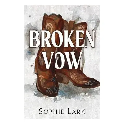 Broken Vow - Sophie Lark