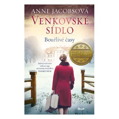 Venkovské sídlo 2: Bouřlivé časy - Anne Jacobs