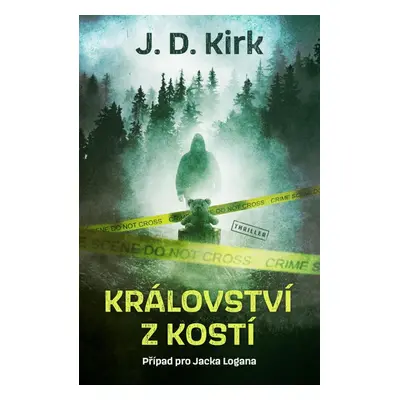 Království z kostí - J. D. Kirk