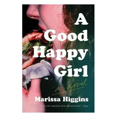 Good Happy Girl - Marissa Higgins