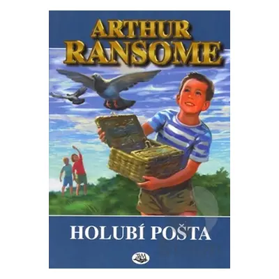 Holubí pošta, 2. vydání - Arthur Ransome