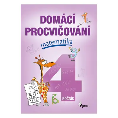 Domácí procvičování - Matematika 4. ročník, 1. vydání - Petr Šulc