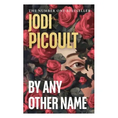 By Any Other Name - Jodi Picoult