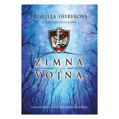 Zimná vojna - Priscilla Shirerová; Gina Detwilerová