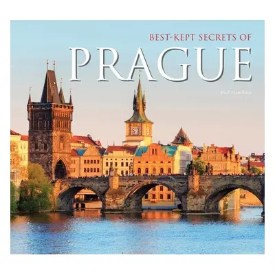 Best-Kept Secrets of Prague - Michael Robinson