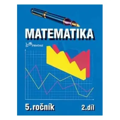 Matematika pro 5. ročník - 2. díl - Josef Molnár