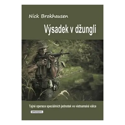 Výsadek v džungli - Nick Brokhausen