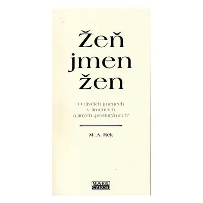 Žeň jmen žen - M. A. Rek