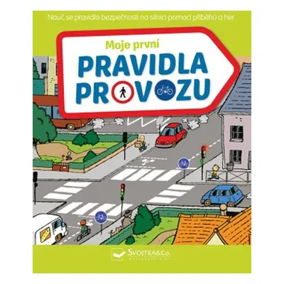 Moje první pravidla provozu - Sophie Fournier