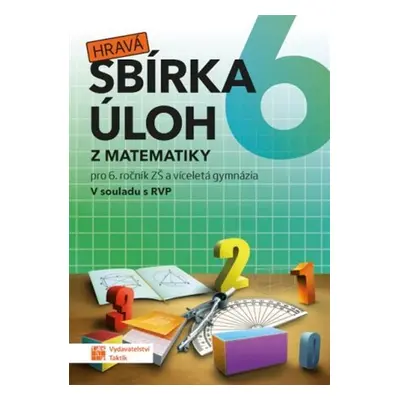 Hravá sbírka úloh z matematiky 6