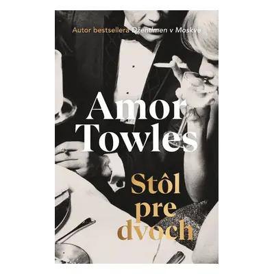 Stôl pre dvoch - Amor Towles