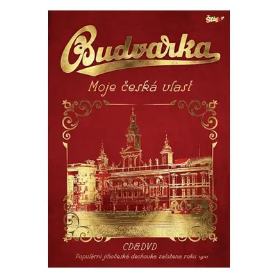 Budvarka - Moje česká vlast - CD + DVD