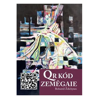 QR KÓD ZEMĚGAIE - Bohumil Ždichynec