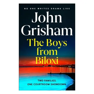 The Boys from Biloxi - John Grisham