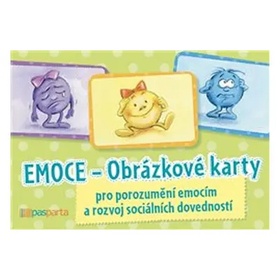 Emoce - Obrázkové karty pro porozumění emocím a rozvoj sociálních dovedností - Monika Bückel-Sch