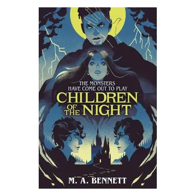 Children of the Night (Young Gothic Book 2) - M. A. Bennettová